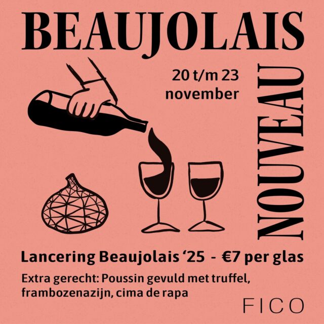 BEAUJOLAIS NOUVEAU BIJ FICO
Van 20 t/m 23 november vieren we bij FICO de lancering van de Beaujolais 2025.
Speciaal voor deze dagen serveren we een gerechtje buiten de kaart om: poussin gevuld met truffel, frambozenazijn en cima di rapa, perfect in combinatie met een glas Beaujolais nouveau.
Geniet tijdens deze actiedagen van dit glas Beaujolais voor €7.
Reserveer je tafel en proef als een van de eersten de nieuwe oogst. 🍷